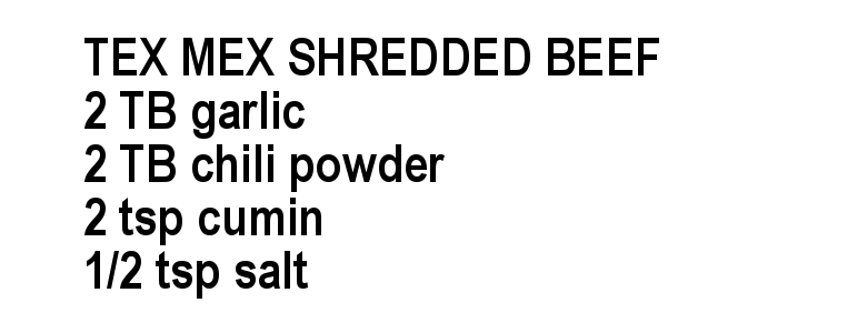 Tex Mex Shredded Beef Tex Mex Shredded Beef